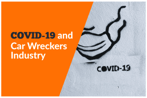 car wreckers and covid 19